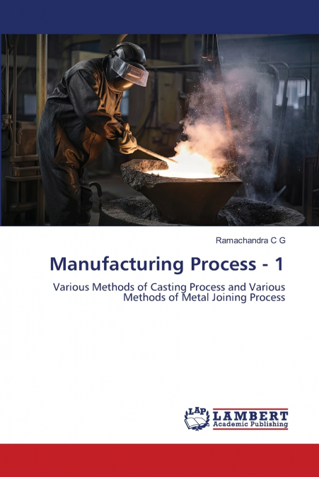 Manufacturing Process - 1