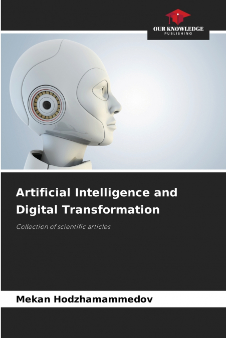 Artificial Intelligence and Digital Transformation