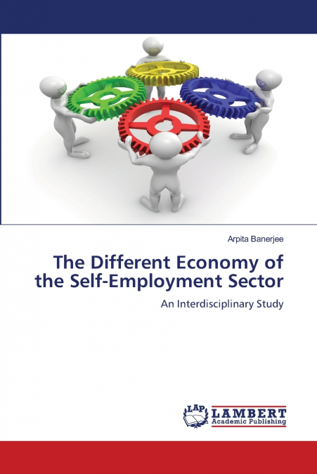 The Different Economy of the Self-Employment Sector