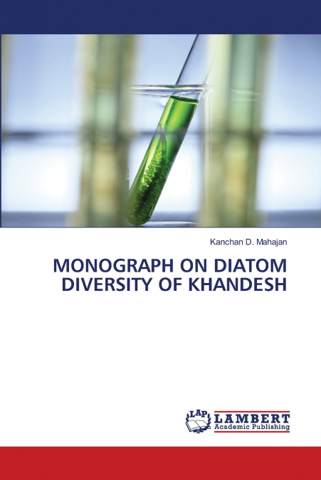MONOGRAPH ON DIATOM DIVERSITY OF KHANDESH