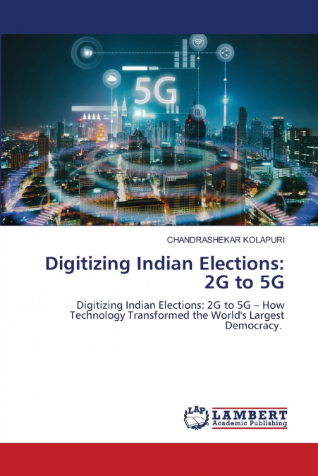 Digitizing Indian Elections