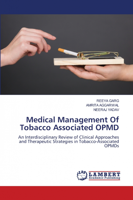 Medical Management Of Tobacco Associated OPMD