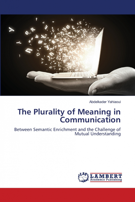 The Plurality of Meaning in Communication