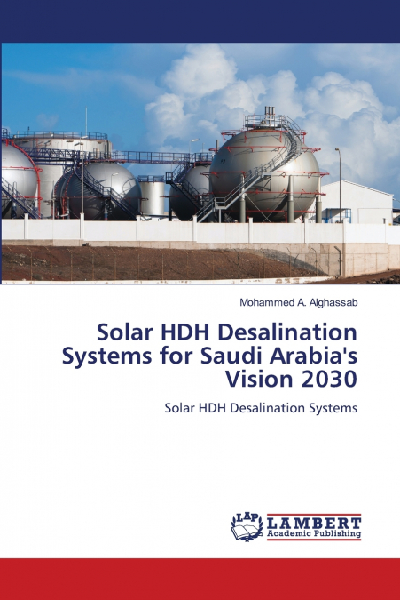 Solar HDH Desalination Systems for Saudi Arabia’s Vision 2030