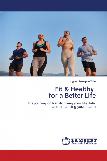 Fit & Healthy for a Better Life