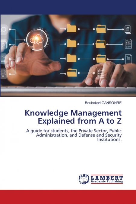 Knowledge Management Explained from A to Z