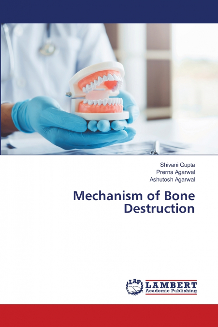 Mechanism of Bone Destruction