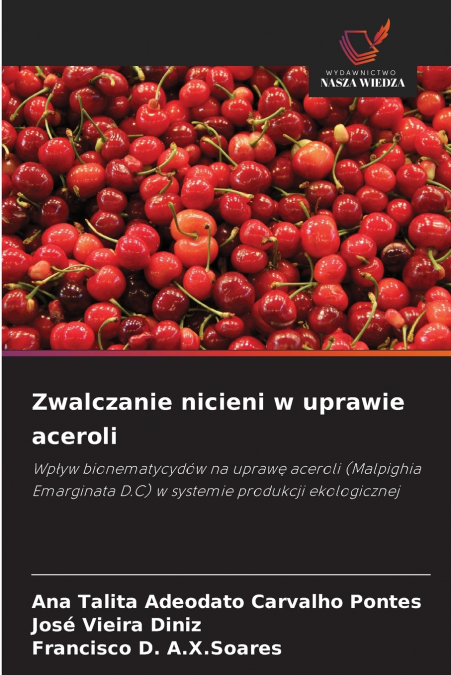Zwalczanie nicieni w uprawie aceroli