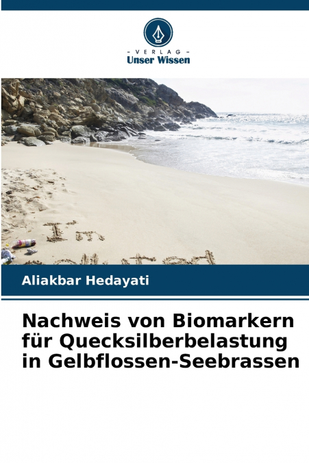 Nachweis von Biomarkern für Quecksilberbelastung in Gelbflossen-Seebrassen