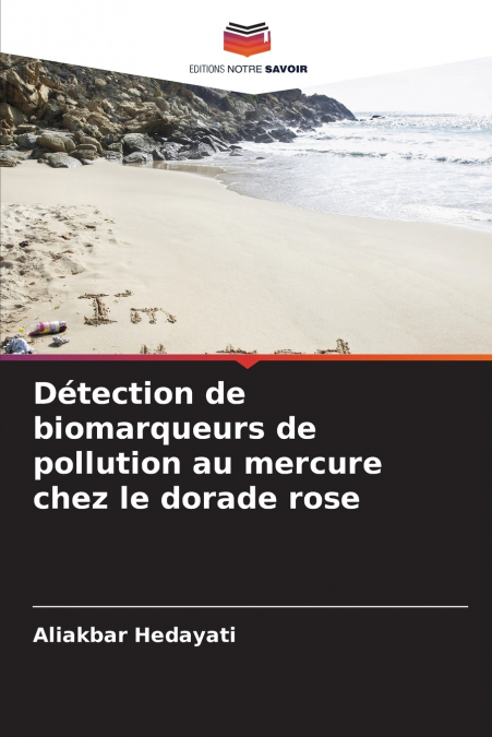 Détection de biomarqueurs de pollution au mercure chez le dorade rose