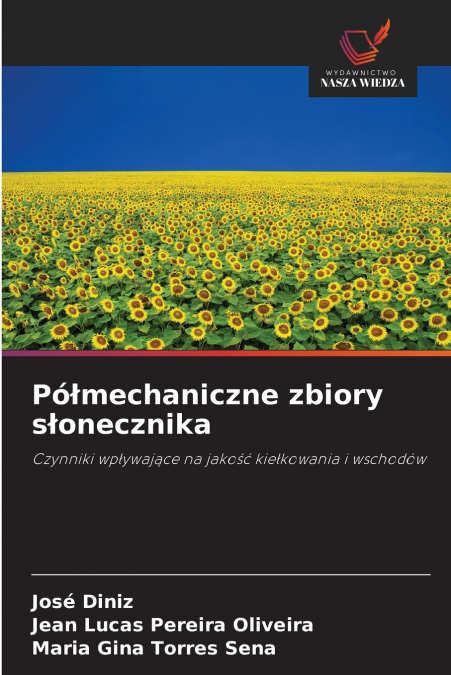 Półmechaniczne zbiory słonecznika