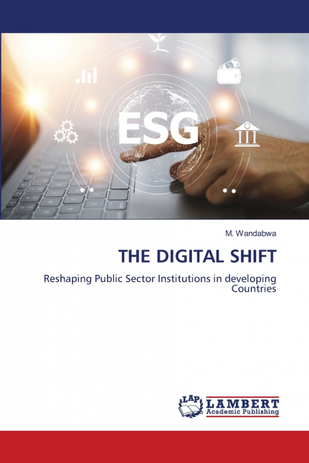 THE DIGITAL SHIFT