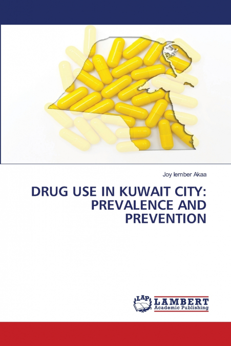 DRUG USE IN KUWAIT CITY