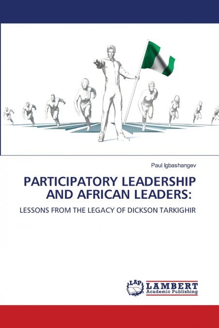 PARTICIPATORY LEADERSHIP AND AFRICAN LEADERS