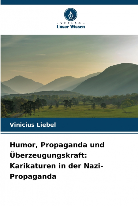Humor, Propaganda und Überzeugungskraft