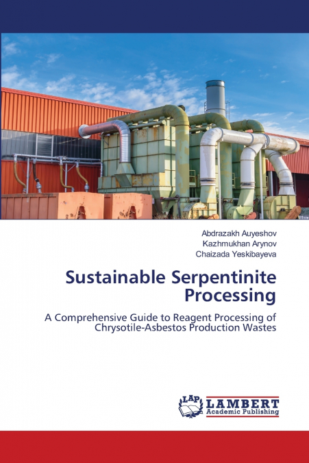 Sustainable Serpentinite Processing