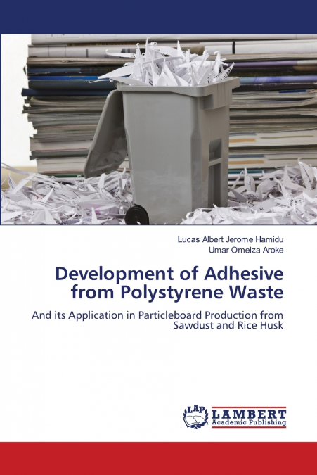 Development of Adhesive from Polystyrene Waste