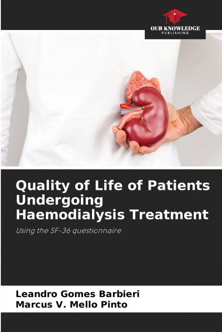 Quality of Life of Patients Undergoing Haemodialysis Treatment