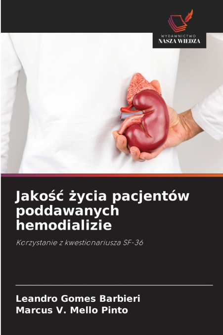 Jakość życia pacjentów poddawanych hemodializie