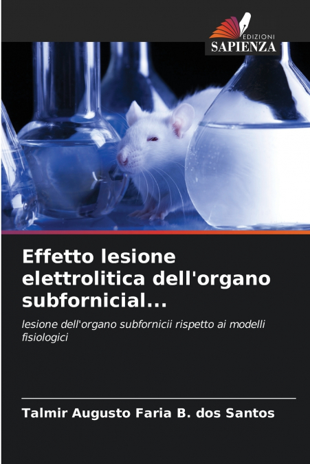 Effetto lesione elettrolitica dell’organo subfornicial...