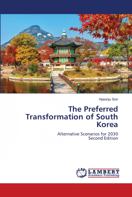 The Preferred Transformation of South Korea