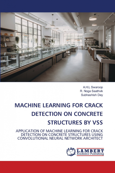 MACHINE LEARNING FOR CRACK DETECTION ON CONCRETE STRUCTURES BY VSS