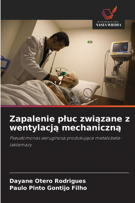 Zapalenie płuc związane z wentylacją mechaniczną