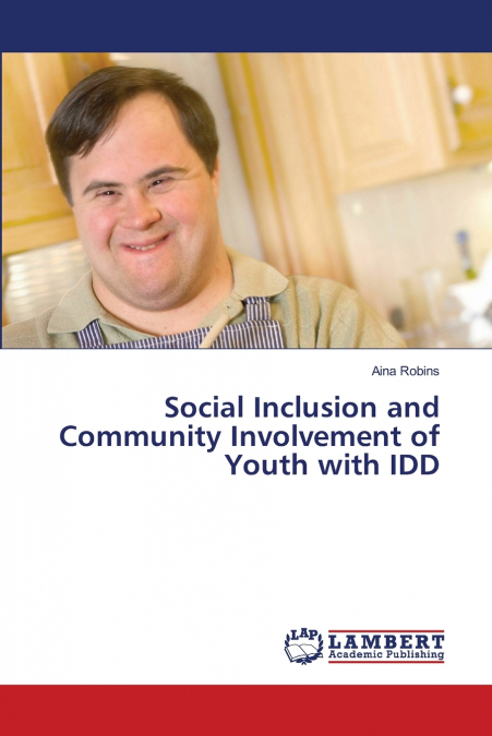 Social Inclusion and Community Involvement of Youth with IDD