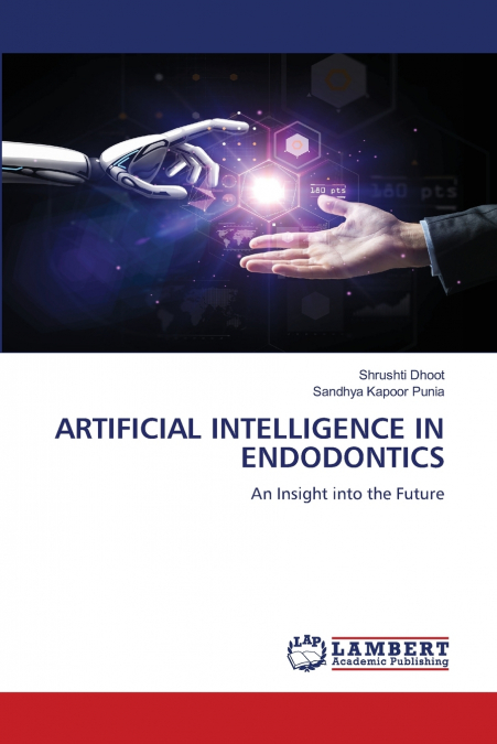 ARTIFICIAL INTELLIGENCE IN ENDODONTICS