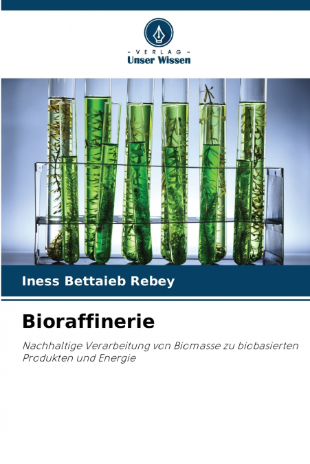 Bioraffinerie