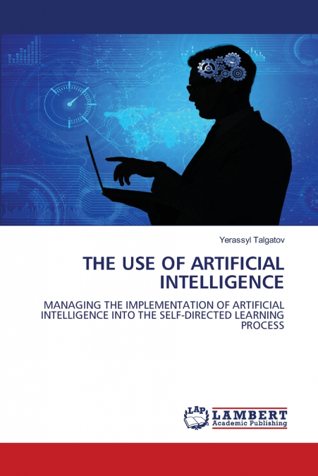 THE USE OF ARTIFICIAL INTELLIGENCE
