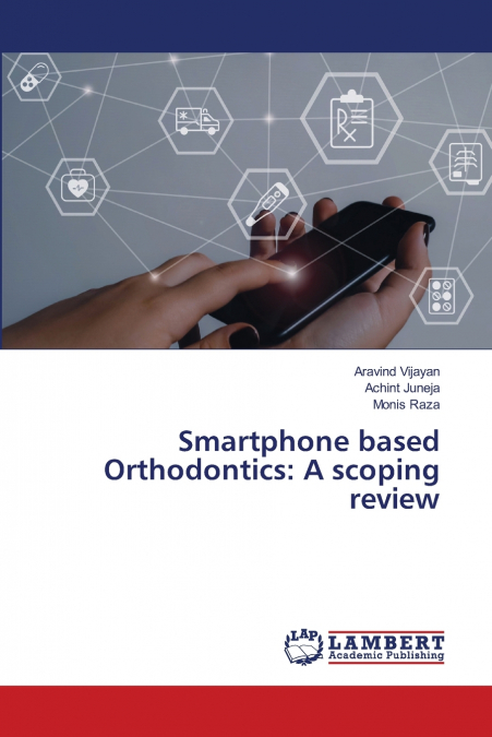 Smartphone based Orthodontics