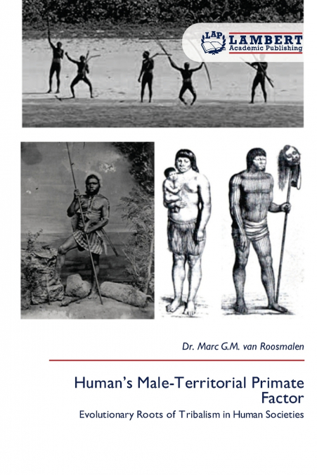 Human’s Male-Territorial Primate Factor
