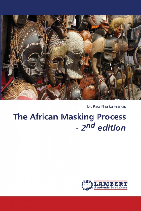 The African Masking Process - 2nd edition