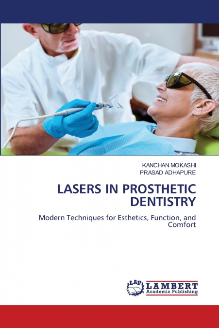 LASERS IN PROSTHETIC DENTISTRY