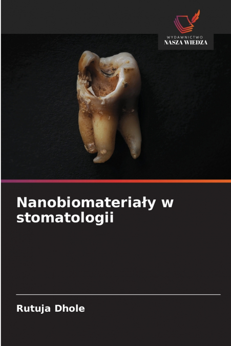 Nanobiomateriały w stomatologii