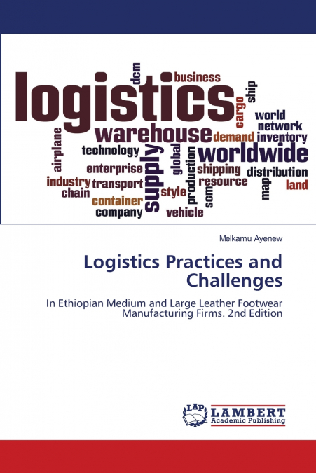 Logistics Practices and Challenges
