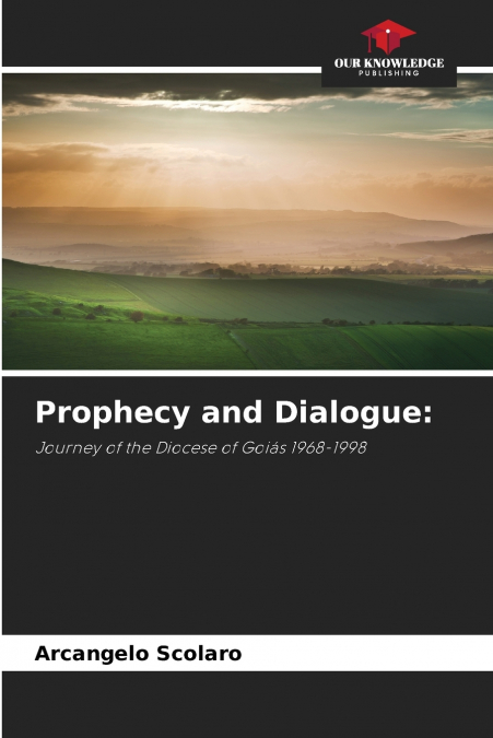Prophecy and Dialogue