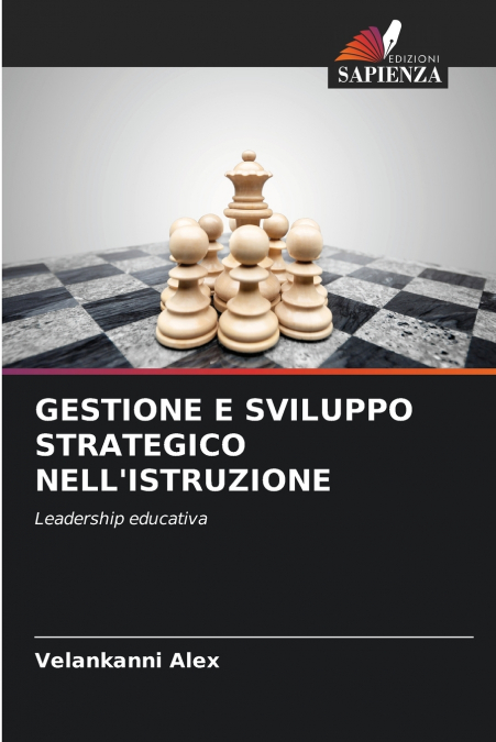 GESTIONE E SVILUPPO STRATEGICO NELL’ISTRUZIONE