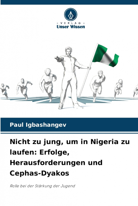 Nicht zu jung, um in Nigeria zu laufen