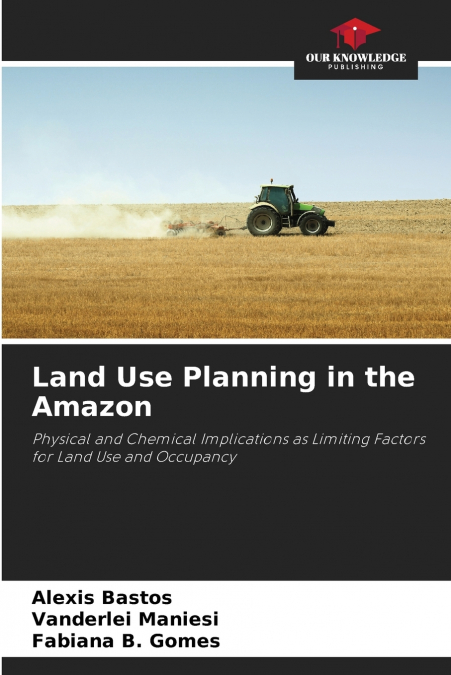 Land Use Planning in the Amazon