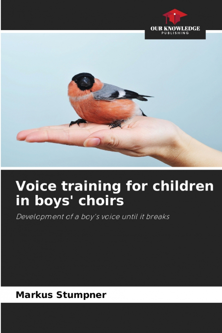 Voice training for children in boys’ choirs