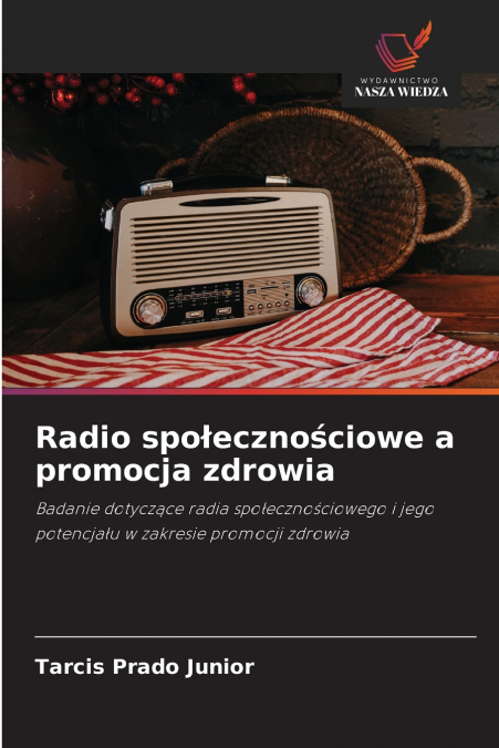Radio społecznościowe a promocja zdrowia