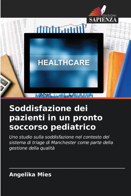 Soddisfazione dei pazienti in un pronto soccorso pediatrico