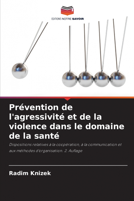 Prévention de l’agressivité et de la violence dans le domaine de la santé