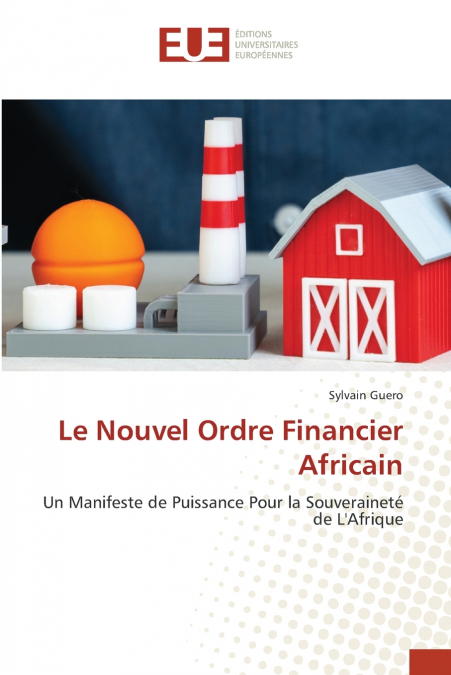 Le Nouvel Ordre Financier Africain