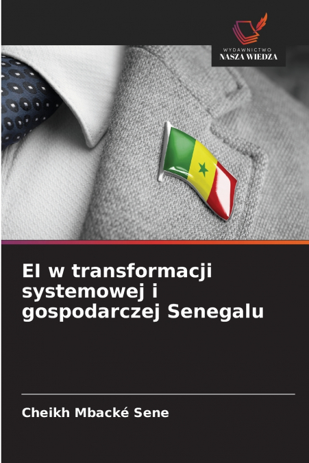 EI w transformacji systemowej i gospodarczej Senegalu