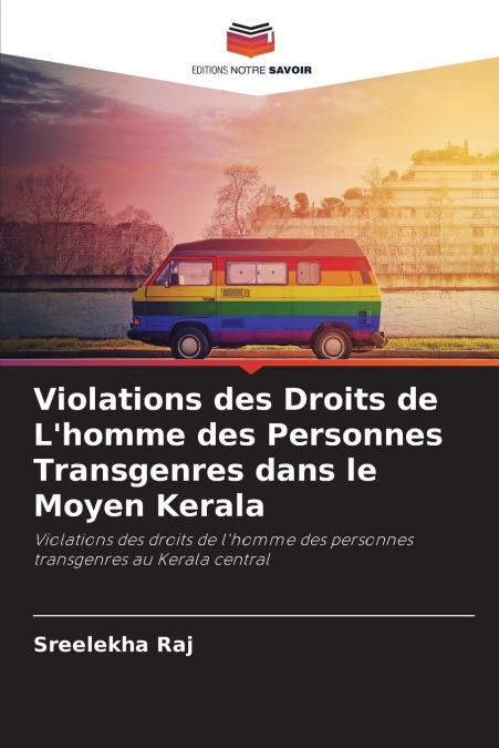 Violations des Droits de L’homme des Personnes Transgenres dans le Moyen Kerala