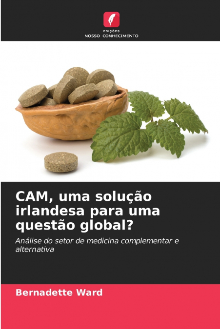 CAM, uma solução irlandesa para uma questão global?