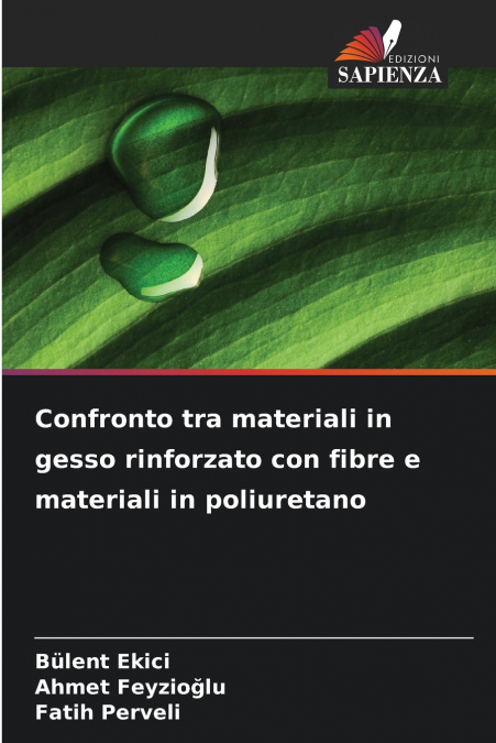 Confronto tra materiali in gesso rinforzato con fibre e materiali in poliuretano